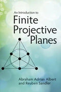 An Introduction to Finite Projective Planes - Paperback