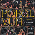 Popol Vuh: A Retelling - Hardcover