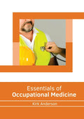Essentials of Occupational Medicine - Hardcover