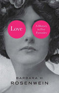 Love: A History in Five Fantasies - Hardcover
