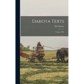Dakota Texts: Volume XIV - Hardcover