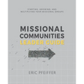 Missional Communities Leader Guide - Paperback