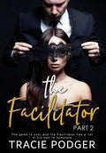 The Facilitator, Part 2 - Hardcover