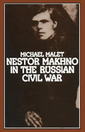 Nestor Makhno in the Russian Civil War - Paperback