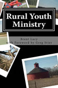 Rural Youth Ministry: Expanded Second Edition - Paperback