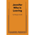 Jennifer Who Is Leaving - Paperback