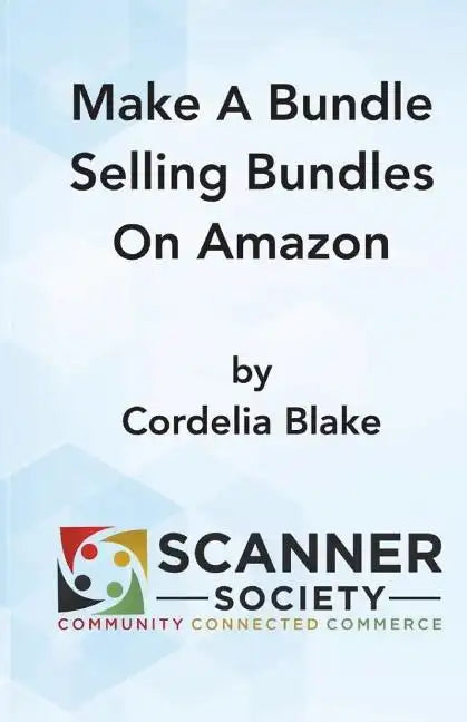 Make A Bundle Selling Bundles On Amazon - Paperback