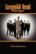 The Exceptional Retail Manager - Paperback