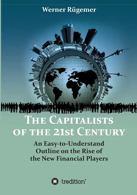 The Capitalists of the 21st Century - Paperback
