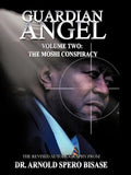 Guardian Angel: Volume Two: The Moshi Conspiracy - Paperback
