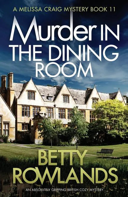 Murder in the Dining Room: An absolutely gripping British cozy mystery - Paperback