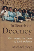In Search of Decency: The Unexpected Power of Rich and Poor - Paperback