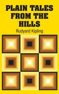 Plain Tales from the Hills - Hardcover