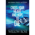 Cross Your Heart and Hope to Die - Paperback