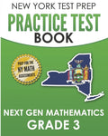 NEW YORK TEST PREP Practice Test Book Next Gen Mathematics Grade 3: Covers the Next Generation Learning Standards - Paperback