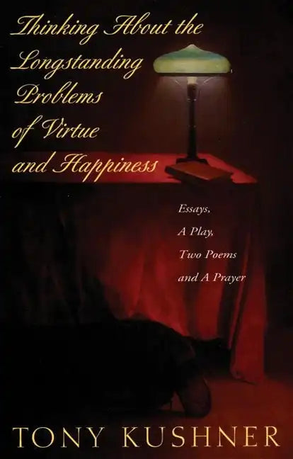 Thinking about the Longstanding Problems of Virtue: Essays, a Play, Two Poems and a Prayer - Paperback