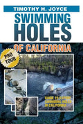 Swimming Holes of California (Pro Tour): Black and White version - Paperback
