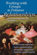 Working With Groups to Enhance Relationships - Paperback