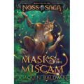 Masks of the Miscam - Paperback