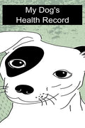 My Dog's Health Record - Paperback