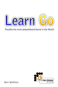 Learn Go: Possibly the most played board game in the World - Paperback