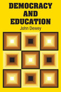 Democracy and Education - Paperback