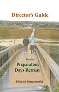 Director's Guide for the Preparation Days Retreat - Paperback