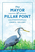 The Mayor of Pillar Point: The Flood of 2017 - Paperback