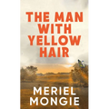 The Man with Yellow Hair - Paperback