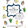 The Mass Book for Catholic Children - Paperback