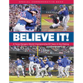 Believe It! a Texas Rangers World Championship 63 Years in the Making - Paperback