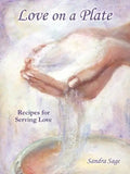 Love on a Plate: Recipes for Serving Love - Paperback