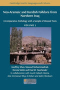 Neo-Aramaic and Kurdish Folklore from Northern Iraq: A Comparative Anthology with a Sample of Glossed Texts, Volume 2 - Paperback