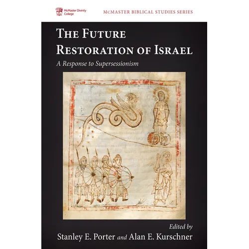 The Future Restoration of Israel - Hardcover