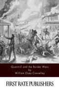 Quantrill and the Border Wars - Paperback