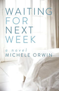 Waiting for Next Week - Paperback