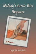Nobody's Little Girl Anymore - Paperback