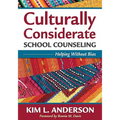 Culturally Considerate School Counseling: Helping Without Bias - Paperback