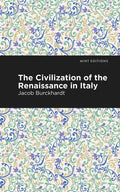 The Civilization of the Renaissance in Italy - Paperback