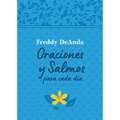 Oraciones Y Salmos Para Cada Día / Daily Prayers and Psalms - Hardcover