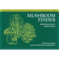 Mushroom Finder: Identifying Fungi in North America - Paperback