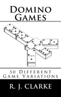 Domino Games: 50 Different Game Variations - Paperback