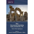 New Documents Illustrating Early Christianity 11A: Texts from Ephesus - Hardcover