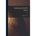 Ambassador's Wife; 1952 - Paperback