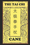 The Tai Chi Cane - Paperback