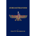Zoroastrianism - Paperback