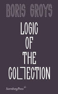 Logic of the Collection - Paperback
