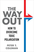 The Way Out: How to Overcome Toxic Polarization - Paperback