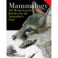 Mammalogy: 101 Word Search Puzzle's for the Naturalist's Soul - Paperback