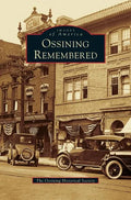 Ossining Remembered - Hardcover